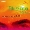 Bluezeum - Put Your Mind On Hold Bluezeum - Put Your Mind On Hold